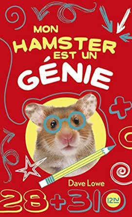 Mon Hamster Est Un Genie Tome 1 Ebook Lowe Dave Nabokov Catherine Amazon Fr