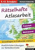 Rätselhafte Atlasarbeit: Grundlagen in Erdkunde stärken by 