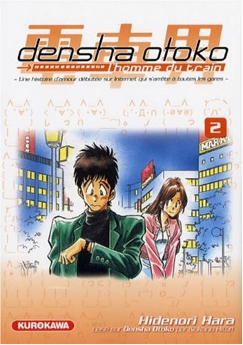 Densha Otoko : L'homme du train — Tome 2
