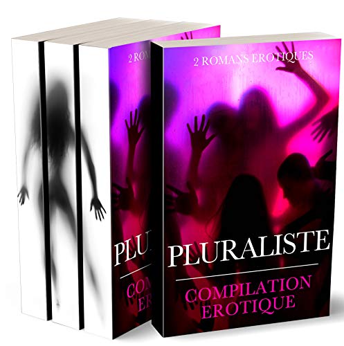 Télécharger Compilation Erotique Pluraliste: (MFM et Sexe à Plusieurs) Francais PDF