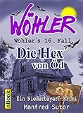 Cover zum Buch Wöhlers sechzehneter Fall: Die Hex´ v...