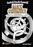 Max Crumbly, Band 02: Schule und andere schwarze Löcher by