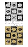 Silver & Gold Premium Kalender mit hochwertiger Folienveredelung und Prägung; Immer während: Immerwährender Kalender by 