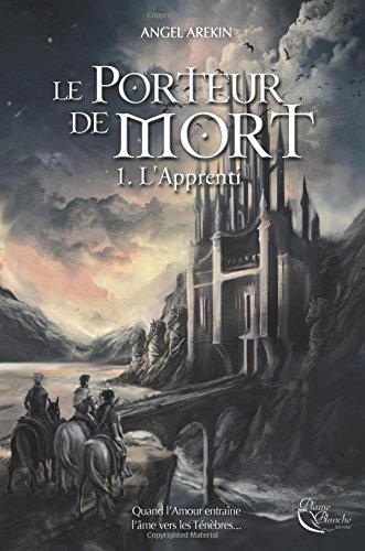 Book's Cover ofLe Porteur de Mort tome 1 LApprenti