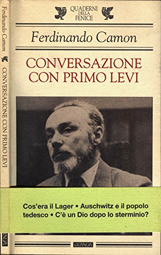 Conversazione con Primo Levi.