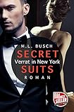 Bücher Neuerscheinungen 2022 - SECRET SUITS - Verrat in New York von M.L. Busch