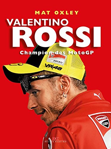 Preisvergleich Produktbild Valentino Rossi: Champion des MotoGP