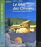 Le Mas des Oliviers