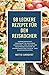 Produktbild 98 leckere Rezepte für den Reiskocher: Sammelband mit insgesamt 98 leckeren Gerichten / Von vegan und vegetarisch bis hin zu schmackhaften Fleisch- und Quinoagerichten