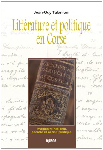 Book's Cover of Littérature et politique en Corse : Imaginaire national, société et action publique
