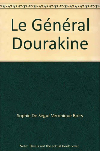 couverture de : G&Eacute;N&Eacute;RAL DOURAKINE (LE)