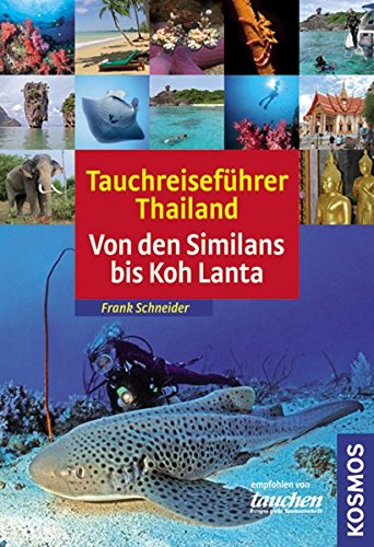 Download Tauchreiseführer Thailand: Von den Similans bis Krabi Download Tauchreiseführer Thailand: Von den Similans bis Krabi