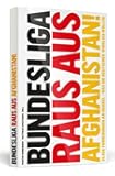 Bundesliga raus aus Afghanistan!: 25.856 Forderungen an Merkel. Was die Deutschen wirklich wollen