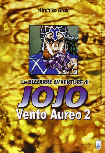 Vento aureo. Le bizzarre avventure di Jojo: 2