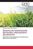 Image de Sistema de motorización del tambo, intersiembra de pasturas