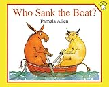Who Sank the Boat? (Paperstar) by Pamela Allen
