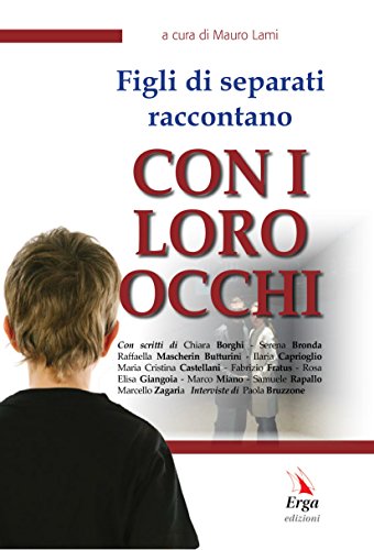 Download Con i loro occhi: Figli di separati raccontano Download Con i loro occhi: Figli di separati raccontano