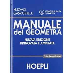 Manuale del geometra. Con espansione online. Per gli Ist. tecnici per geometri. Con CD-ROM