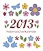 Blümchen & Co. Hosentaschenkalender 2013 by