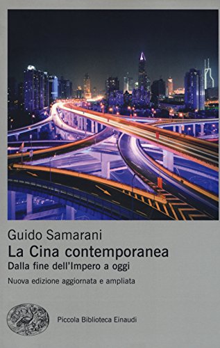 La Cina contemporanea. Dalla fine dell'impero a oggi libro