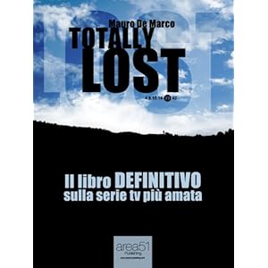 Totally Lost. Il libro definitivo sulla serie tv più amata