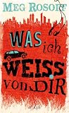 Cover zum Buch Was ich weiß von dir