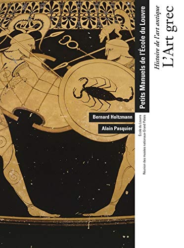 Télécharger Histoire de l'art antique - L'art grec PDF