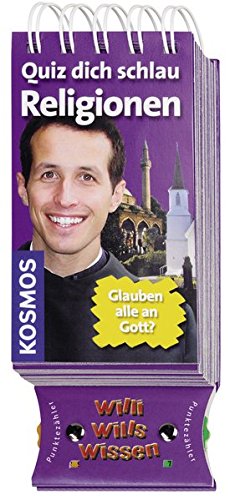Will wills wissen - Religionen: Quiz dich schlau (Willi wills wissen)