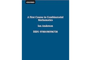 A First Course in Combinatorial Mathematics (Oxford Applied Mathematics and Computing Science Series)