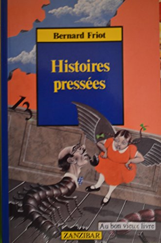 couverture de : Histoires press&eacute;es