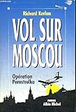 Vol sur Moscou, opération Perestrelka