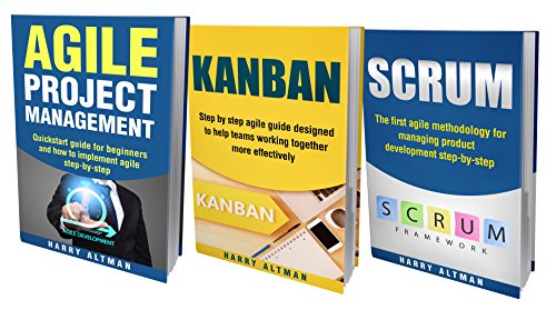 AGILE: THE BIBLE: 3 Manuscripts - Agile Project Management, Kanban & Scrum (English Edition)