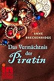 Bücher Neuerscheinungen 2022 - Das Vermächtnis der Piratin von Anne Breckenridge