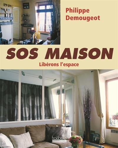 Sos maison : Libérons l'espace