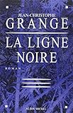 voir fiche du livre La Ligne noire