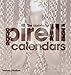 The Complete Pirelli Calendars by
