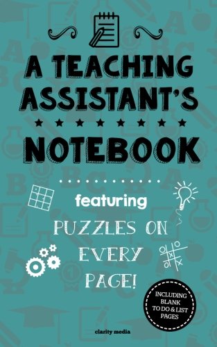 A Teaching Assistant's Notebook: Featuring 100 puzzles