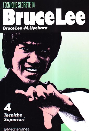Bruce Lee: tecniche segrete: 4 libro