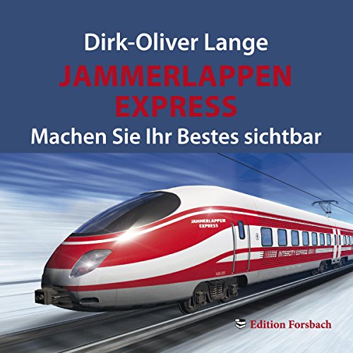 Jammerlappen-Express-Machen-Sie-Ihr-Bestes-sichtbar
