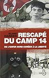 Rescapé du camp 14
