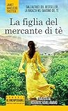 Image de La figlia del mercante di tè (eNewton Narrativa) (Italian Edition)