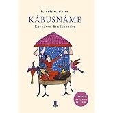 Kabusname: G&uuml;n&uuml;m&uuml;z T&uuml;rk&ccedil;esiyle Tam Metin