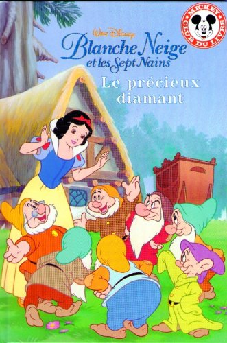 couverture de : Blanche Neige et les sept nains : Le pr&eacute;cieux diamant