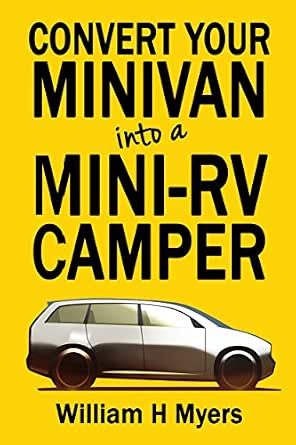 Minivan into a Mini RV Camper 