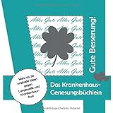 Image de Gute Besserung!: Das Krankenhaus-Genesungsbüchlein