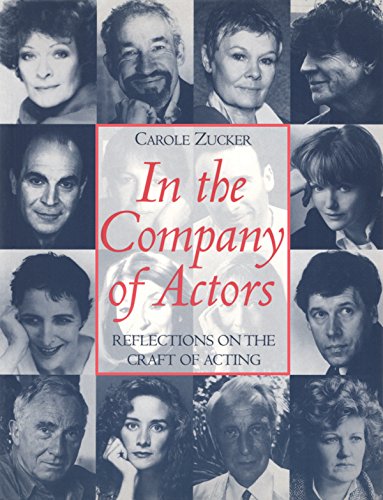 In the Company of Actors: Reflections on the Craft of Acting (Theatre Arts (Routledge Paperback)) (English Edition)
