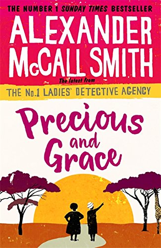Download Precious and Grace (No. 1 Ladies' Detective Agency)