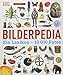 Bilderpedia: Ein Lexikon - 10.000 Fotos by Various authors
