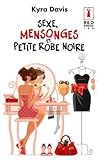 Sexe, mensonges et petite robe noire