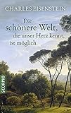 Die schönere Welt, die unser Herz kennt, ist möglich by 